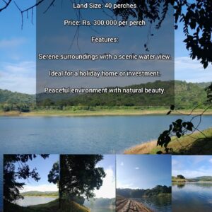 40 Perch water front Land for sale Kandy