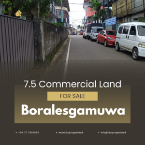 7.5 Perch Prime Commercial / Residential land for sale in Boralesgamuwa